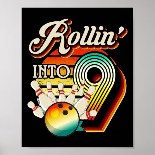 Rollin In Bowling 9 Jaar Oude Retro Verjaardag 9e Poster (Voorkant)