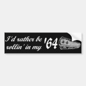 Rollin" in mijn '64 Bumpersticker (Voorkant)