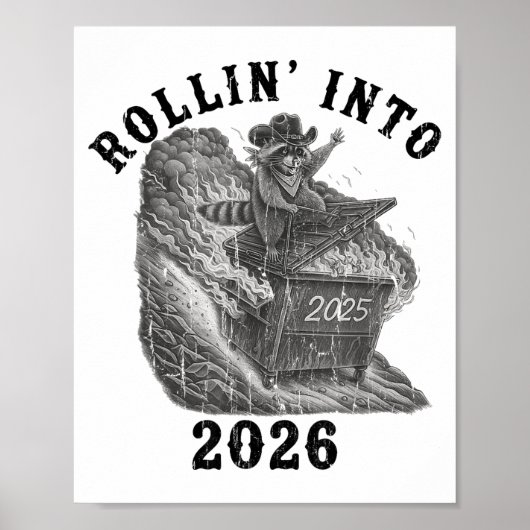 Rollin' Into 2026, 2026 Snarky New Year, Meme Racc Poster (Voorkant)