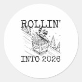 Rollin' Into 2026, 2026 Snarky New Year  Ronde Sticker (Voorkant)
