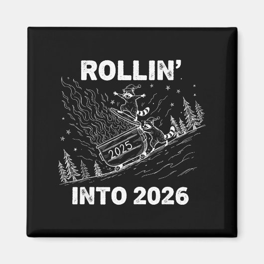 Rollin’ Into 2026 Dumpster Fire New Year Party Fun Magneet (Voorkant)