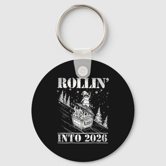 Rollin' Into 2026 Funny Raccoon Dumpster Fire Art  Sleutelhanger (Voorkant)