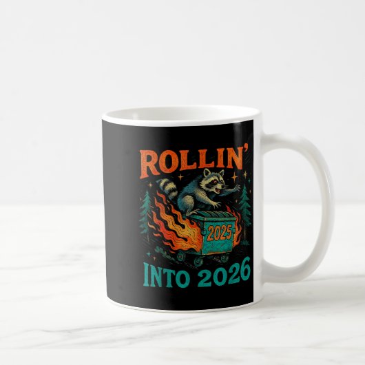 Rollin’ Into 2026 Funny Raccoon Dumpster Fire Koffiemok (Rechts)