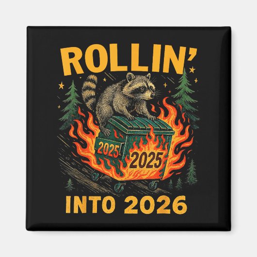 Rollin’ Into 2026 Funny Raccoon Dumpster Fire  Magneet (Voorkant)