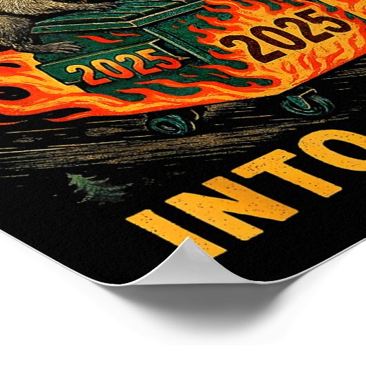 Rollin’ Into 2026 Funny Raccoon Dumpster Fire  Poster (Hoek)