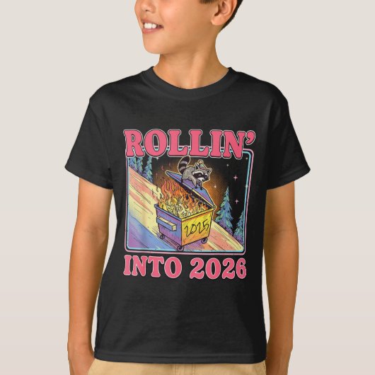 Rollin' Into 2026 Funny Raccoon Meme Happy New Yea T-shirt (Voorkant)