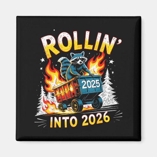 Rollin Into 2026 Funny Raccoon New Year Meme  Magneet (Voorkant)