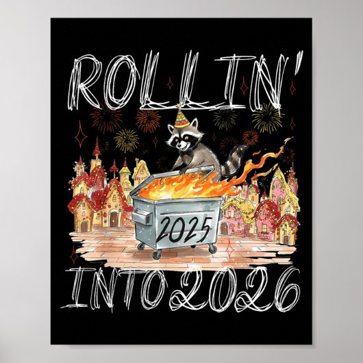 Rollin' Into 2026 Happy New Year Raccoon Men Women Poster (Voorkant)