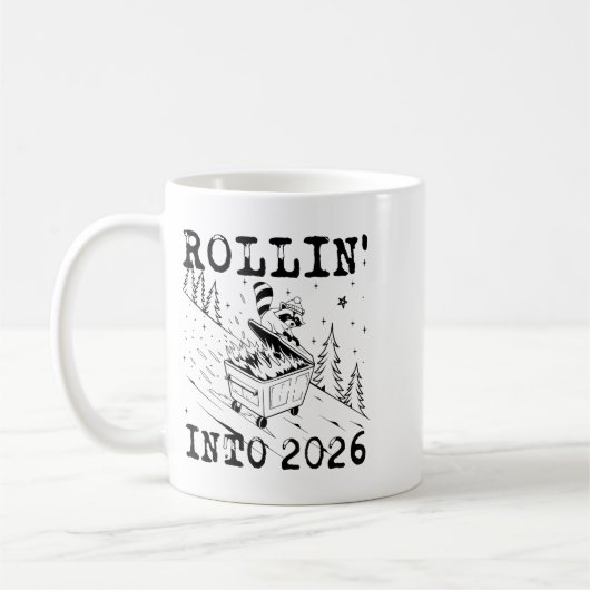 Rollin’ Into 2026 Raccoon Dumpster Fire Funny New  Koffiemok (Links)