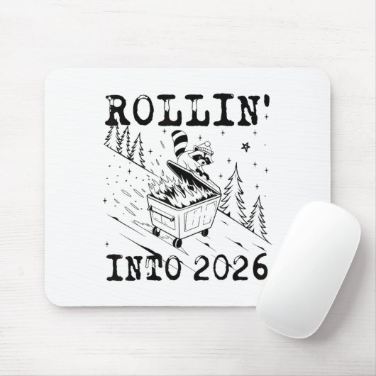 Rollin’ Into 2026 Raccoon Dumpster Fire Funny New  Muismat (Met muis)