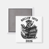 Rollin Into 2026 Raccoon Funny Dumpster Fire 2025  Magneet (Voorkant / Achterkant)