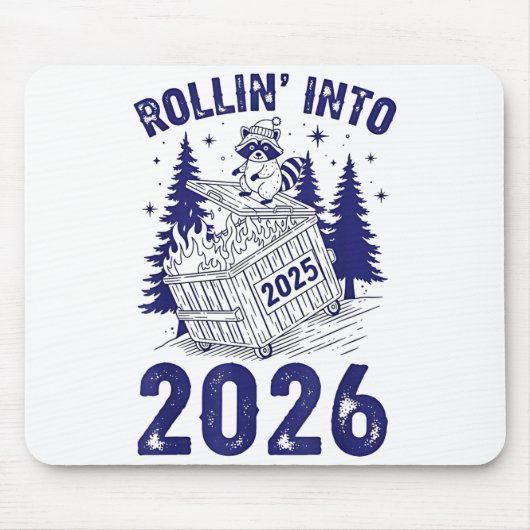 Rollin Into 2026 Raccoon Funny Dumpster Fire 2025  Muismat (Voorkant)