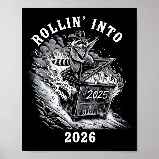 Rollin Into 2026 Raccoon Funny Dumpster Fire 2025  Poster (Voorkant)