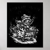 Rollin Into 2026 Raccoon Funny Dumpster Fire 2025  Poster (Voorkant)