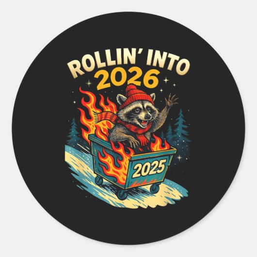 Rollin Into 2026 Raccoon Funny Dumpster Fire 2025  Ronde Sticker (Voorkant)