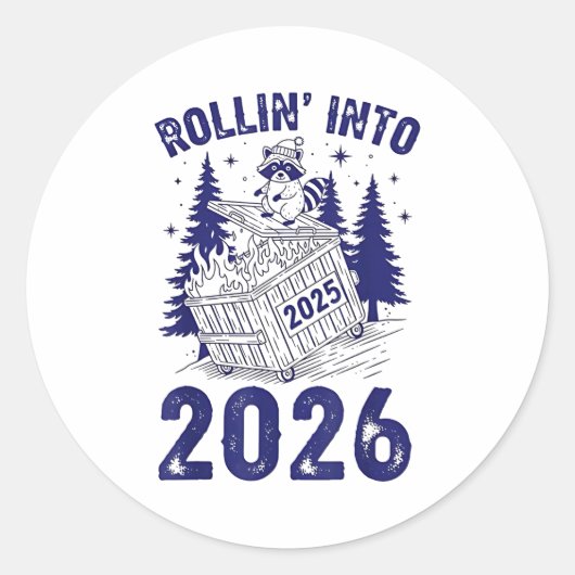 Rollin Into 2026 Raccoon Funny Dumpster Fire 2025  Ronde Sticker (Voorkant)