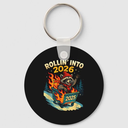 Rollin Into 2026 Raccoon Funny Dumpster Fire 2025  Sleutelhanger (Voorkant)