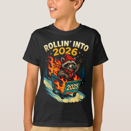 Rollin Into 2026 Raccoon Funny Dumpster Fire 2025 T-shirt (Voorkant)