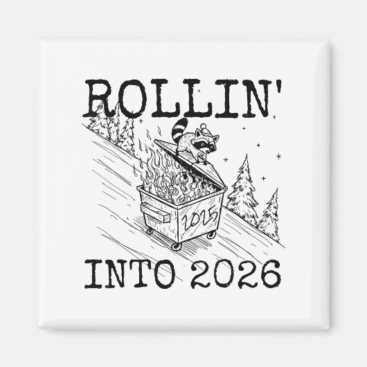 Rollin’ Into 2026 Raccoon Funny New Year Raccoon T Magneet (Voorkant)