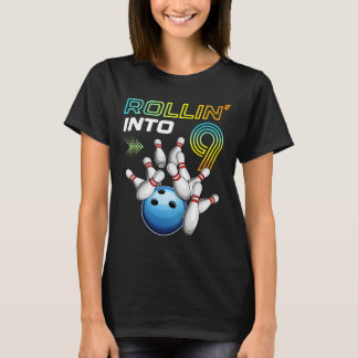 Rollin Into 9 Retro Bowling Birthday Party 9th Bir T-shirt