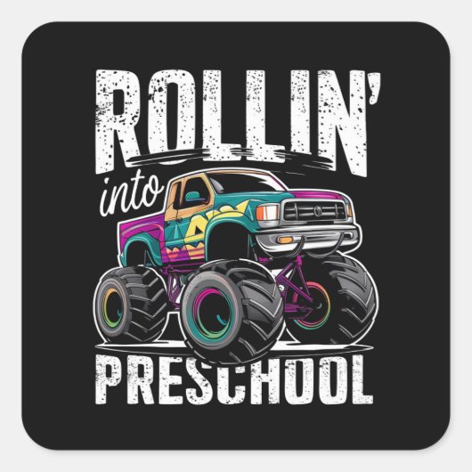 Rollin' Into Preschool Monster Truck Terug naar sc Vierkante Sticker (Voorkant)