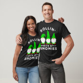 Rollin met Mijn Gnomen Design for Women T-shirt (Unisex)