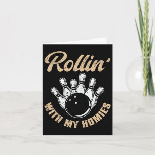 Rollin met mijn Homies Retro Bowling 5 Kaart