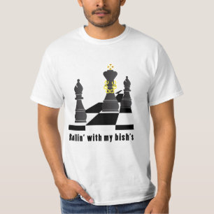 Rollin met My Bish's T-shirt