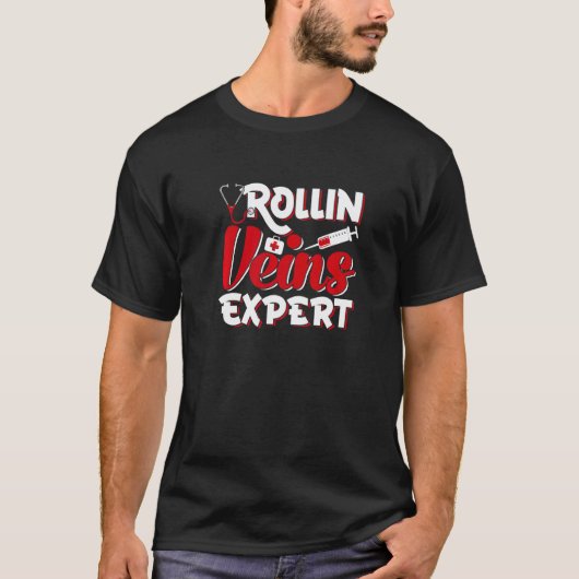 Rollin Veins Expert Flebotomist Flebotomie T-shirt (Voorkant)
