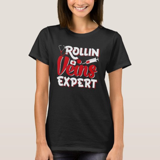 Rollin Veins Expert Flebotomist Flebotomie T-shirt (Voorkant)