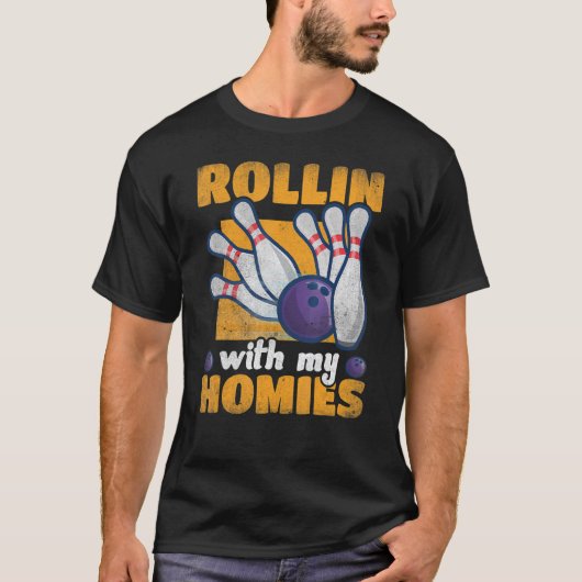 Rollin With My Homies Retro Bowling T-shirt (Voorkant)