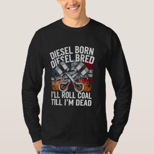 Rolling Coal USA Diesel Geboren Diesel Monteur Rol T-shirt