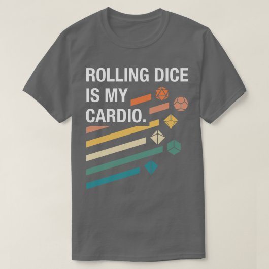 Rolling Dice is Mijn Dio Grappige RPG Quotes T-shirt (Design voorkant)