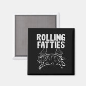 Rolling Fatties Cat Funny Fat Kitten Mannen Vrouwe Magneet (Voorkant / Achterkant)