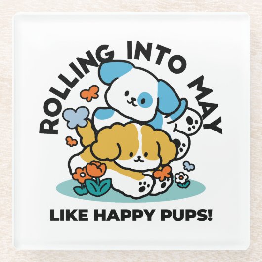 Rolling in mei als Happy Pups - Schattigee lenteho Glazen Onderzetter (Voorkant)