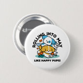 Rolling in mei als Happy Pups - Schattigee lenteho Ronde Button 5,7 Cm (Voorkant /achterkant)