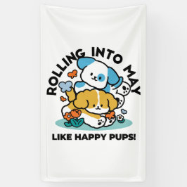 Rolling in mei als Happy Pups - Schattigee lenteho Spandoek