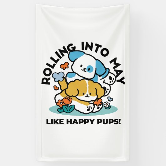 Rolling in mei als Happy Pups - Schattigee lenteho Spandoek (Verticaal)