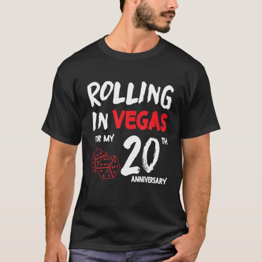 Rolling in Vegas voor mijn 20e Jubileum bruiloft T-shirt (Voorkant)