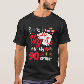 Rolling in Vegas voor mijn 90 90ste Las Vegas T-shirt