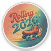 Rolling Into 2026 Retro Skate Sticker (Voorkant)