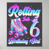 Rolling Into 6 Year Old Roller Skating 6th Birthda Poster (Voorkant)