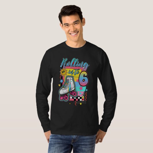 Rolling Into 6 years Lets Roll I'm Turning 6 Rolle T-shirt (Voorkant volledig)