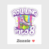 Rolling Into 8 Years Old Funny 8th Birthday Gift G Sticker (Vel)