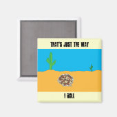 Rolling Tumbleweed Magnet (Voorkant / Achterkant)