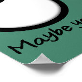 Rolling Your Eyes Funny Poster Sign (Hoek)