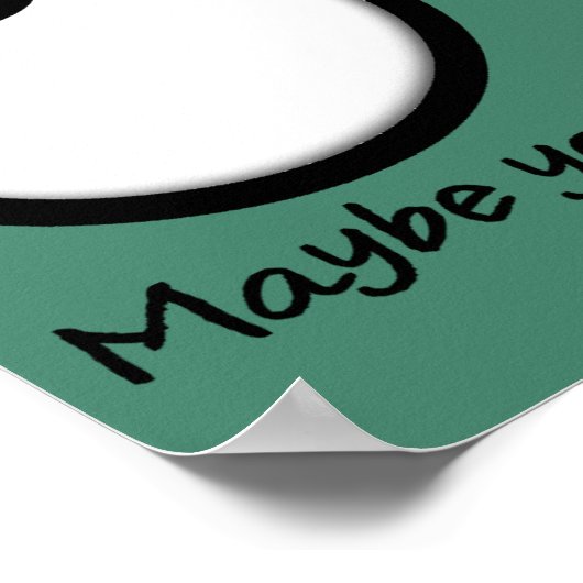 Rolling Your Eyes Funny Poster Sign (Hoek)