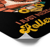 Rollschaatsen Ik heb geen therapie nodig. Poster (Hoek)