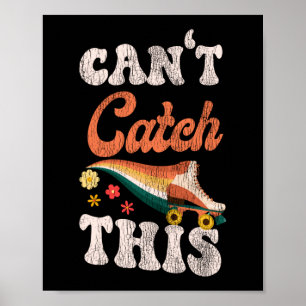 Rollschaatsen kunnen deze 1970s-retroflector niet  poster