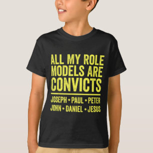 Rolmodellen zijn Gedetineerden Joseph Paul Peter J T-shirt